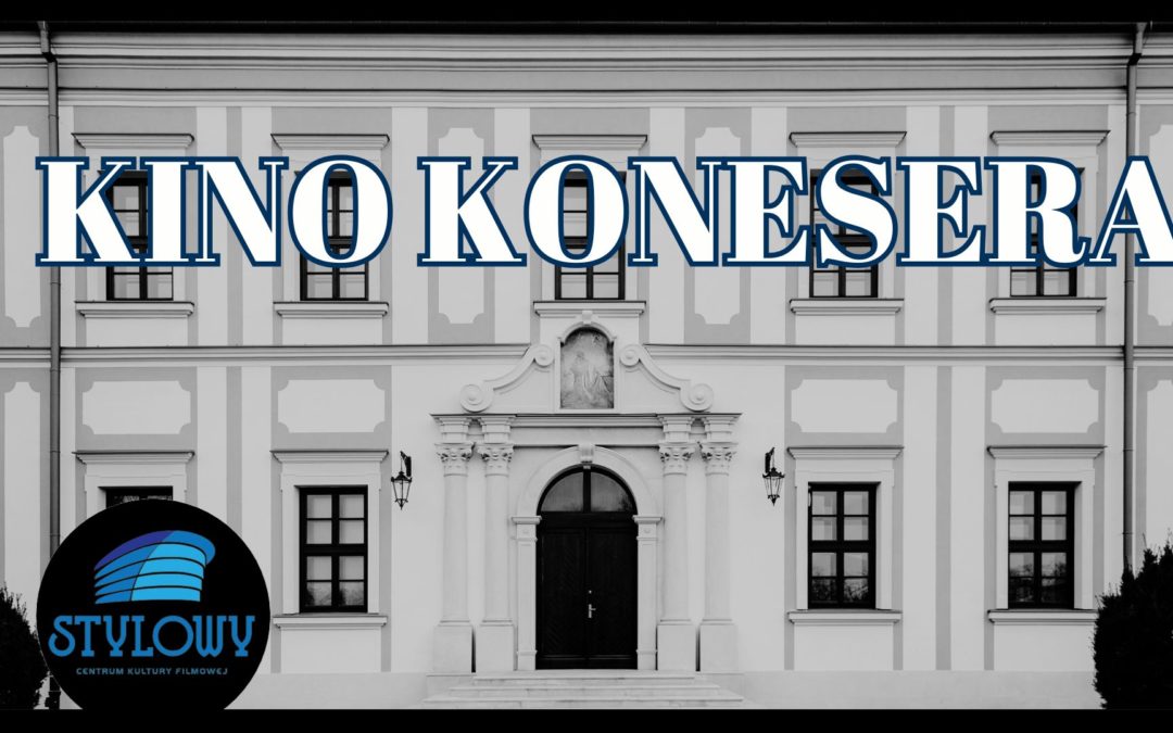 KINO KONESERA W LISTOPADZIE