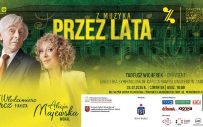 „Z muzyką przez lata”. Koncert Alicji Majewskiej oraz Włodzimierza Korcza