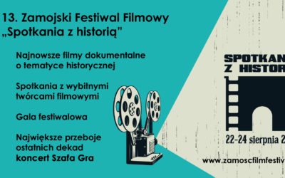 Zamojski Festiwal Filmowy „Spotkania z historią”