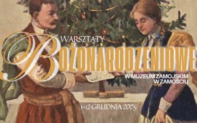 „Na tropie świąt – poznajemy adwentowe tajemnice” – kreatywne zajęcia w budynku dawnej Akademii Zamojskiej