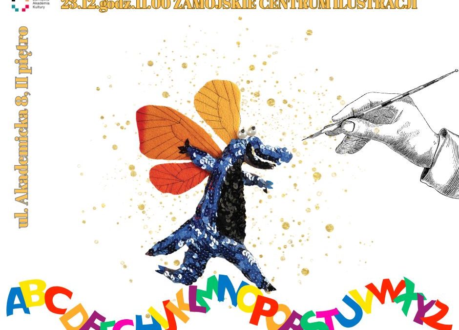 Twórcze zabawy z wyobraźnią w Zamojskim Centrum Ilustracji