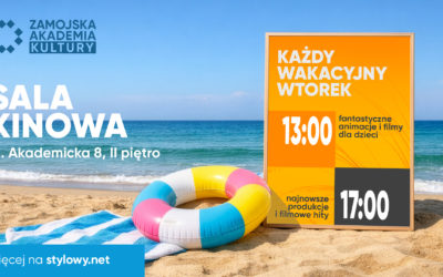 Wakacyjne wtorki w Zamojskiej Akademii Kultury