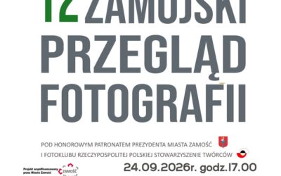 XII Przegląd Fotografii Zamojskiej – wyniki