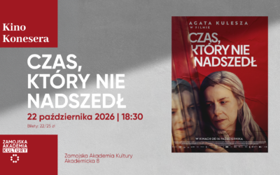 Kino Konesera: Czas, który nie nadszedł